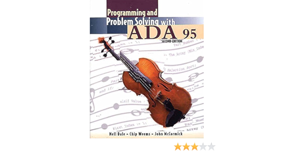 Amazon Programming And Problem Solving With Ada 95 Dale Nell B Weems Chip Mccormick John W Languages Tools
