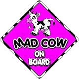 MAD COW ON BOARD (like baby on board sign) Non Personalised novelty baby on board car window sign. b