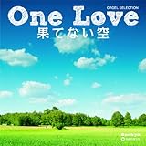 �I���S�[���E�Z���N�V���� One Love/�ʂĂȂ���