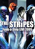 THE STRiPES Funk-a-Step LIVE 2005