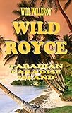 WILD ROYCE, Paradian Paradise Island 1 (English Edition)