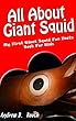 Giant Squid: Kids Book of Fun Facts and Amazing Pictures On Animals in Nature - A Perfect Giant Squid Book For Boys and Girls Aged 3 -5 (Predators of ... Blue Sea Series Book 3) (English Edition)