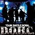 TOJIN BATTLE ROYAL「D.O.H.C」