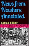 News from Nowhere Annotated: Special Edition (WM Book 2) (English Edition)