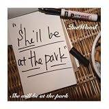 She will be at the park