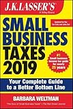 J.K. Lasser's Small Business Taxes 2019: Your Complete Guide to a Better Bottom Line