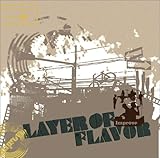 LAYER OF FLAVOR