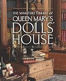 The Miniature Library of Queen Mary's Dolls House (Royal Collection Trust)