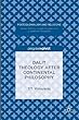 Dalit Theology after Continental Philosophy (Postcolonialism and Religions)