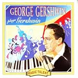 Gershwin Plays Gershwin