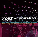 BOOGIE DOWN TO THE FLOOR MIXED BY THEM