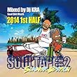 SOUL TAPE #2 2014 1ST HALF Summer Edition