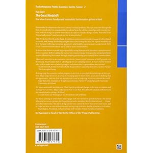 The Great Mindshift: How a New Economic Paradigm and Sustainability Transformations go Hand in Hand (The Anthropocene: Politik―Economics―Society