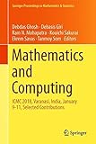 Mathematics and Computing: ICMC 2018, Varanasi, India, January 9-11, Selected Contributions (Springer Proceedings in Mathematics & Statistics)