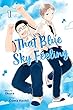 That Blue Sky Feeling, Vol. 1