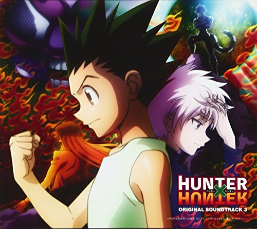 TVアニメ「HUNTER×HUNTER」 オリジナル・サウンドトラック3 | 平野義久