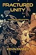 Fractured Unity (Tales From Unity Station Book 1) (English Edition)