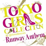 TOKYO GIRLS COLLECTION 10th Anniversary Runway Anthem