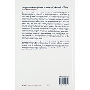 Energy Policy and Regulation in the People's Republic of China (International Energy and Resources Law and Policy Series, 19)