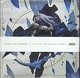 リーグ・オブ・レジェンド / LEAGUE OF LEGENDS: SELECTED ORCHESTRAL WORKS 【アナログレコード】