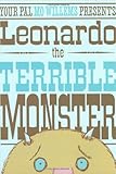Leonardo the Terrible Monster (Ala Notable Children's Books. Younger Readers (Awards))