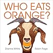 Who Eats Orange? (English Edition)