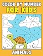 Color by Number for Kids: Animals: Super Cute Kawaii Animals Coloring Book for Kids Ages 4-8 - First Coloring Book for Toddlers Educational Preschool Activity Book