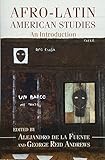 Afro-Latin American Studies: An Introduction