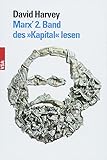 Marx' 2. Band des »Kapital« lesen: Ein Begleiter zum Verstaendnis der Kreislaeufe des Kapitals