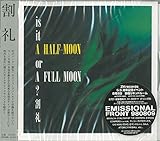 is it�fs a FULMOON or HALFMOON