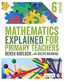 Mathematics Explained for Primary Teachers