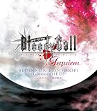 unENDing Bloody Call�`Requiem�`