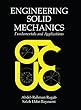 Engineering Solid Mechanics: Fundamentals and Applications