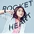 ROCKET HEART(生産限定盤)