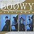 BOOWY「JUST A HERO」