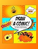 Draw A Comic: How to Write A Comic Writing Workbook & Blank Comic Book Orange Explosion Theme Rectangular Template (English Edition)