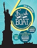 Six Words Fresh Off the Boat: Stories of Immigration, Identity, and Coming to America (ABC)