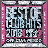 Best Of Club Hits 2018 -2nd Half- Official MIXCD / V.A