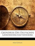 Image de Grundriss Des Deutschen Genossenschaftswesens