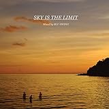 SKY IS THE LIMIT Mixed by BLU-SWING