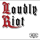 Loudly Riot(B Type)