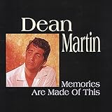 MEMORIES ARE MADE OF THIS