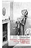 Sickness, medical welfare and the English poor, 1750-1834 (Social Histories of Medicine MUP Series)