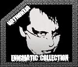 ENIGMATIC COLLECTION