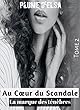 Au coeur du scandale: La marque des ténèbres (French Edition)