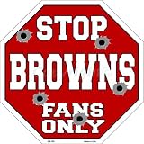 スマートブロンドBrownsファンのみメタルノベルティOctagon Stop Sign bs-185