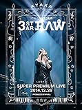 �ɂ�����Tour 3-STAR RAW �������Super Premium Live 2014.12.26