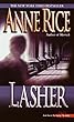 Lasher (Lives of Mayfair Witches)