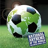 NATIONAL ANTHEMS OF THE WORLD for SOUTH AFRICA 2010