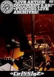 Co/SS/gZ LIVE AKTION DOCUMENT5.25!+FUCKING LIVE ARCHIVES!